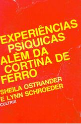 Descobertas Psíquicas Atrás da Cortina Férrea. Editora Cultrix, 3ª Edição, 1980.